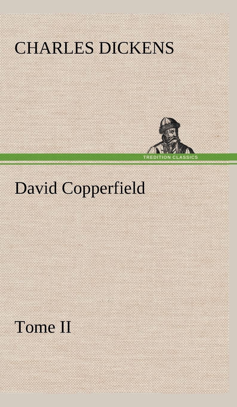 David Copperfield Tome II (French Edition),Used