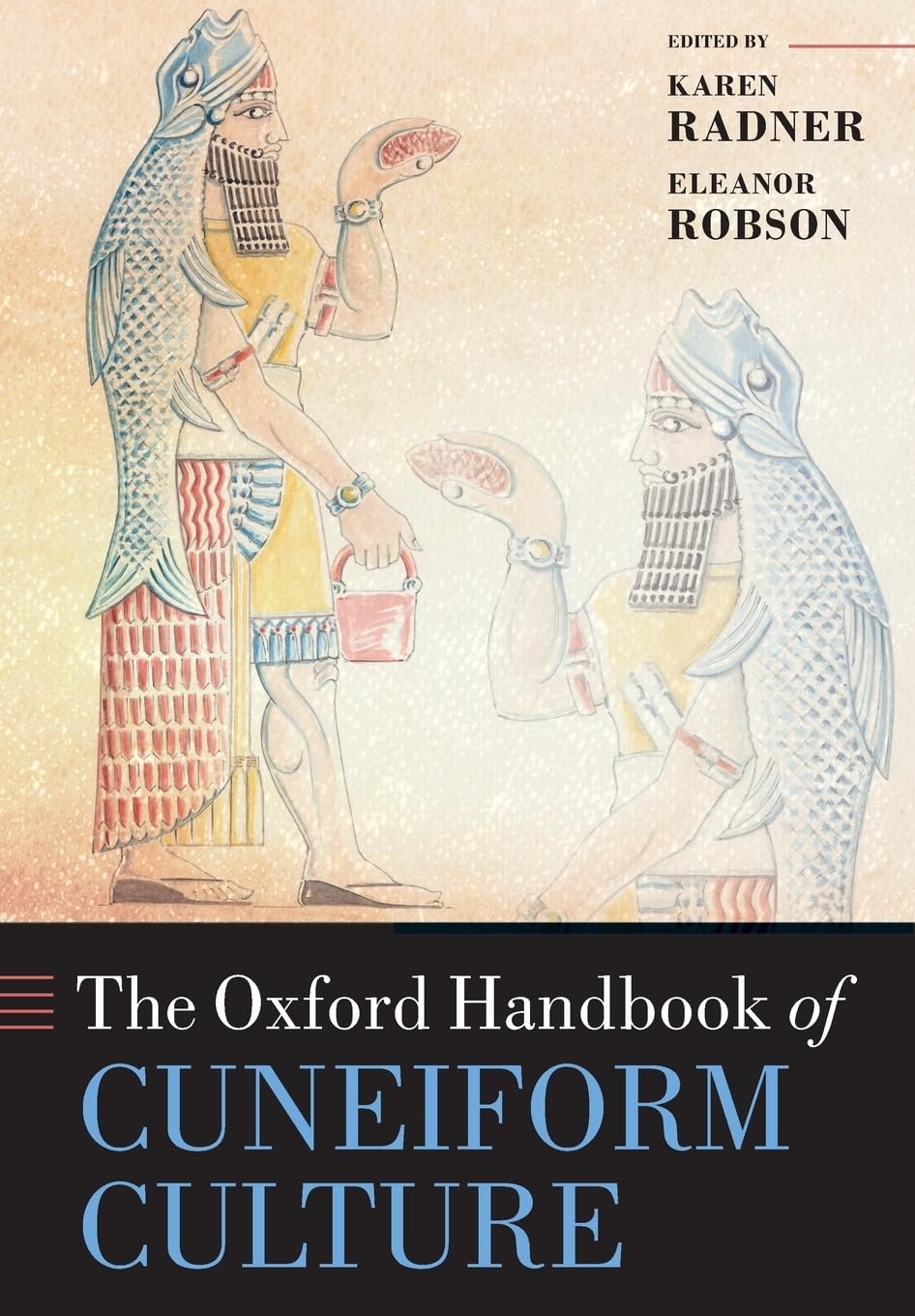 The Oxford Handbook of Cuneiform Culture (Oxford Handbooks),Used