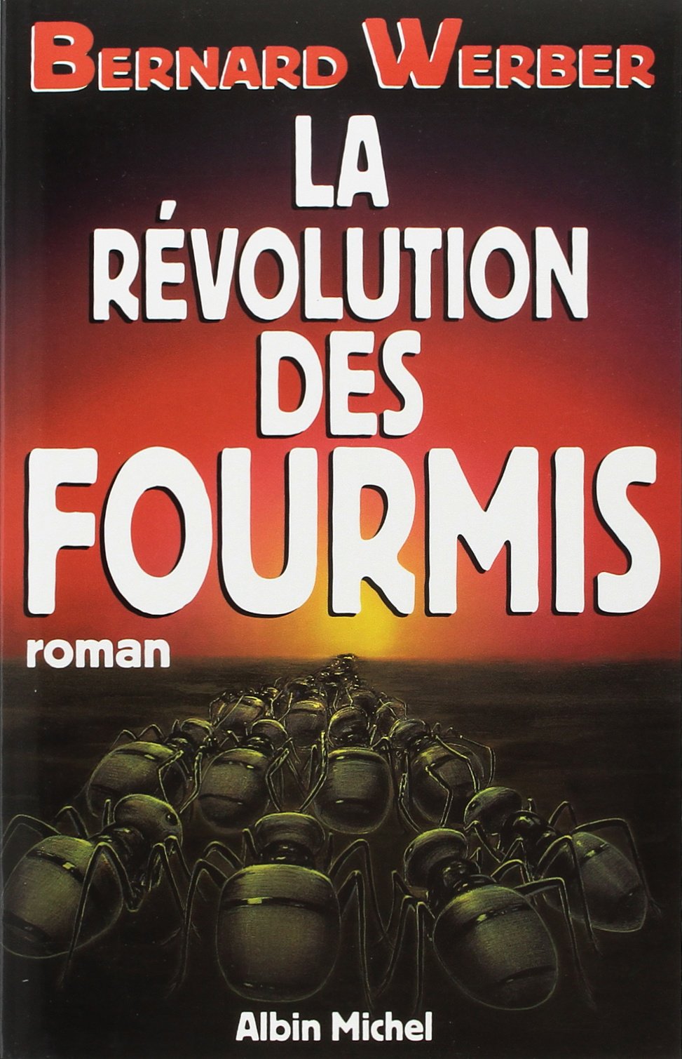 La revolution des fourmis: roman (French Edition),Used