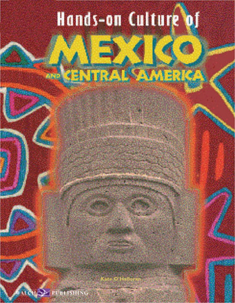 Handson Culture of Mexico and Central America,Used