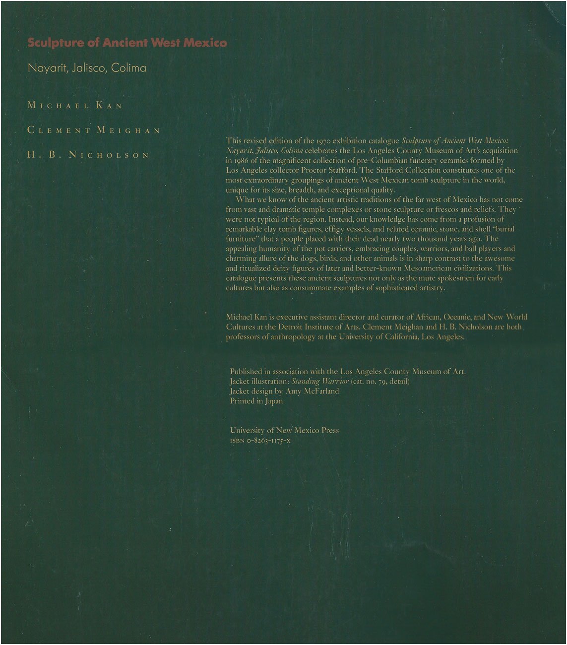 Sculpture of Ancient West Mexico: Nayarit, Jalisco, Colima/a Catalogue of the Proctor Stafford Collection at the Los Angeles Cou,Used