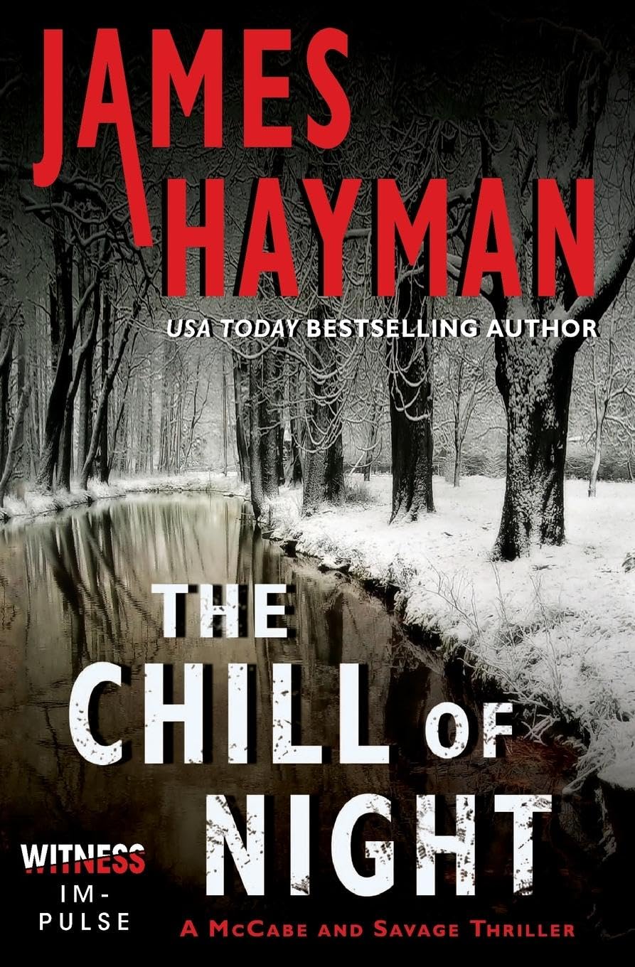 The Chill of Night: A McCabe and Savage Thriller (McCabe and Savage Thrillers, 2),Used