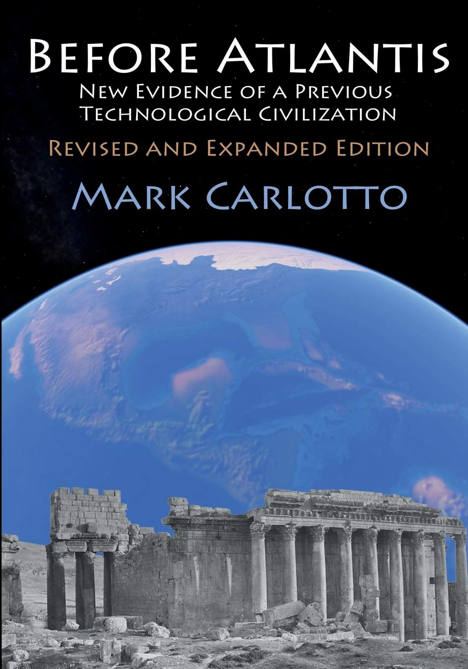 Before Atlantis: New Evidence Suggesting The Existence Of A Previous Technological Civilization On Earth