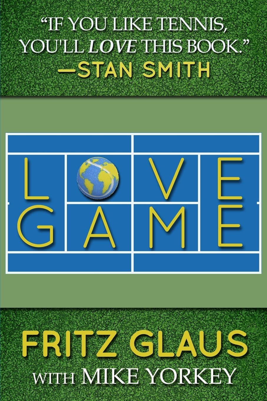Love Game: Stories That Inspire From My 12 Years Around The World Inside Pro Tennis,Used