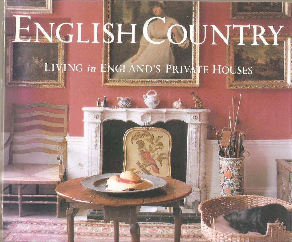 English Country: Living In Englands Private Houses,New