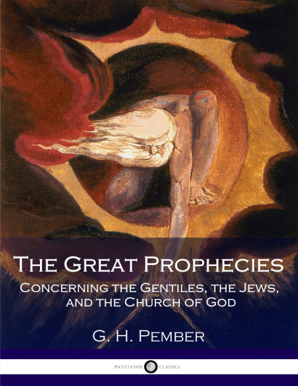 The Great Prophecies Concerning the Gentiles, the Jews, and the Church of God,Used