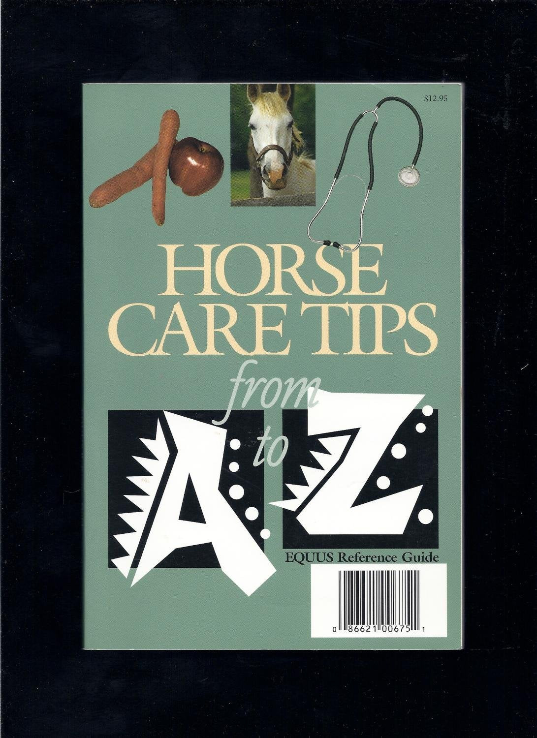Horse Care Tips from A to Z,Used