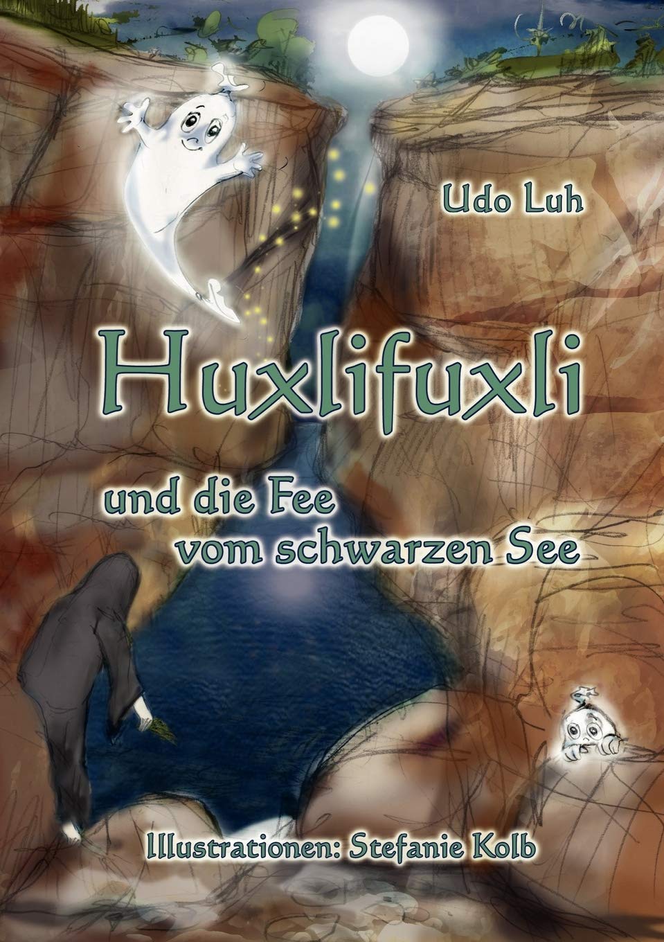 Huxlifuxli und die Fee vom schwarzen See (German Edition),Used