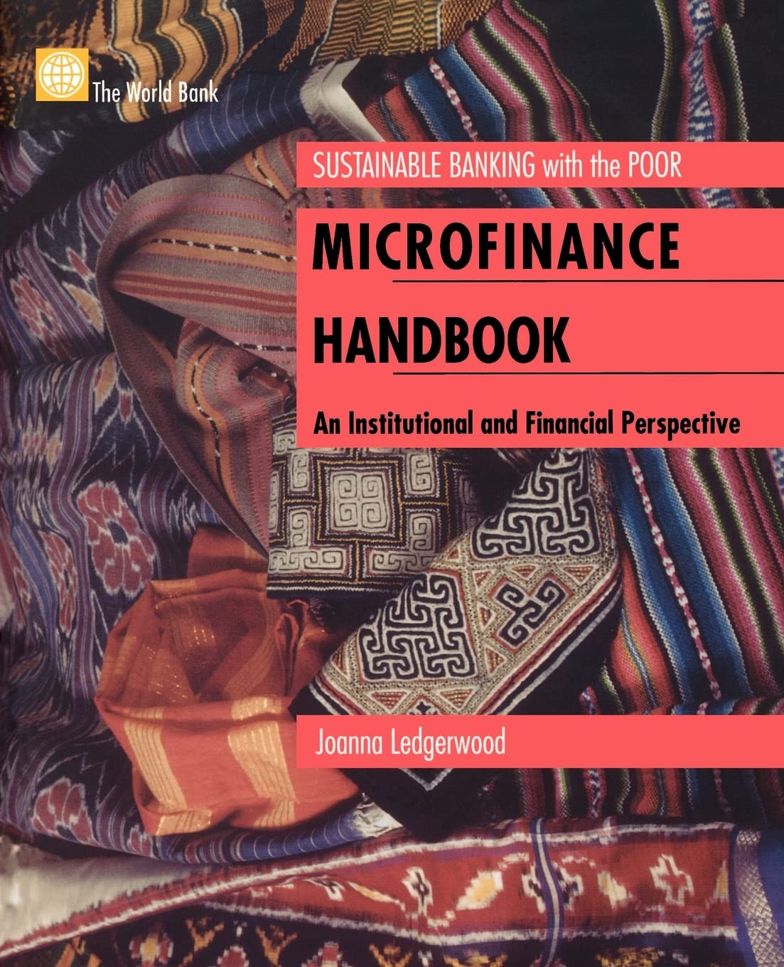 Microfinance Handbook: An Institutional And Financial Perspective (Sustainable Banking With The Poor),New