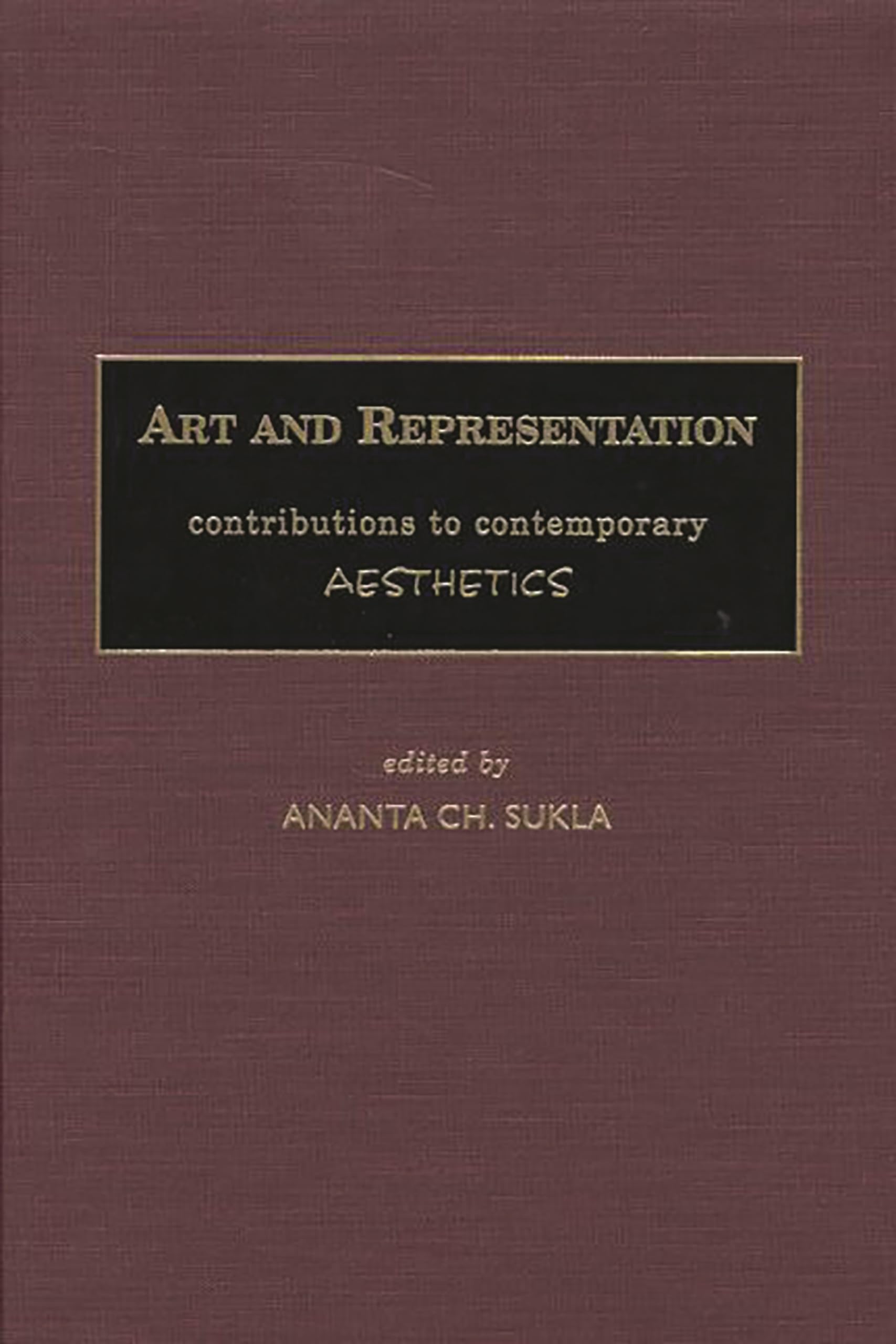 Art and Representation: Contributions to Contemporary Aesthetics,Used