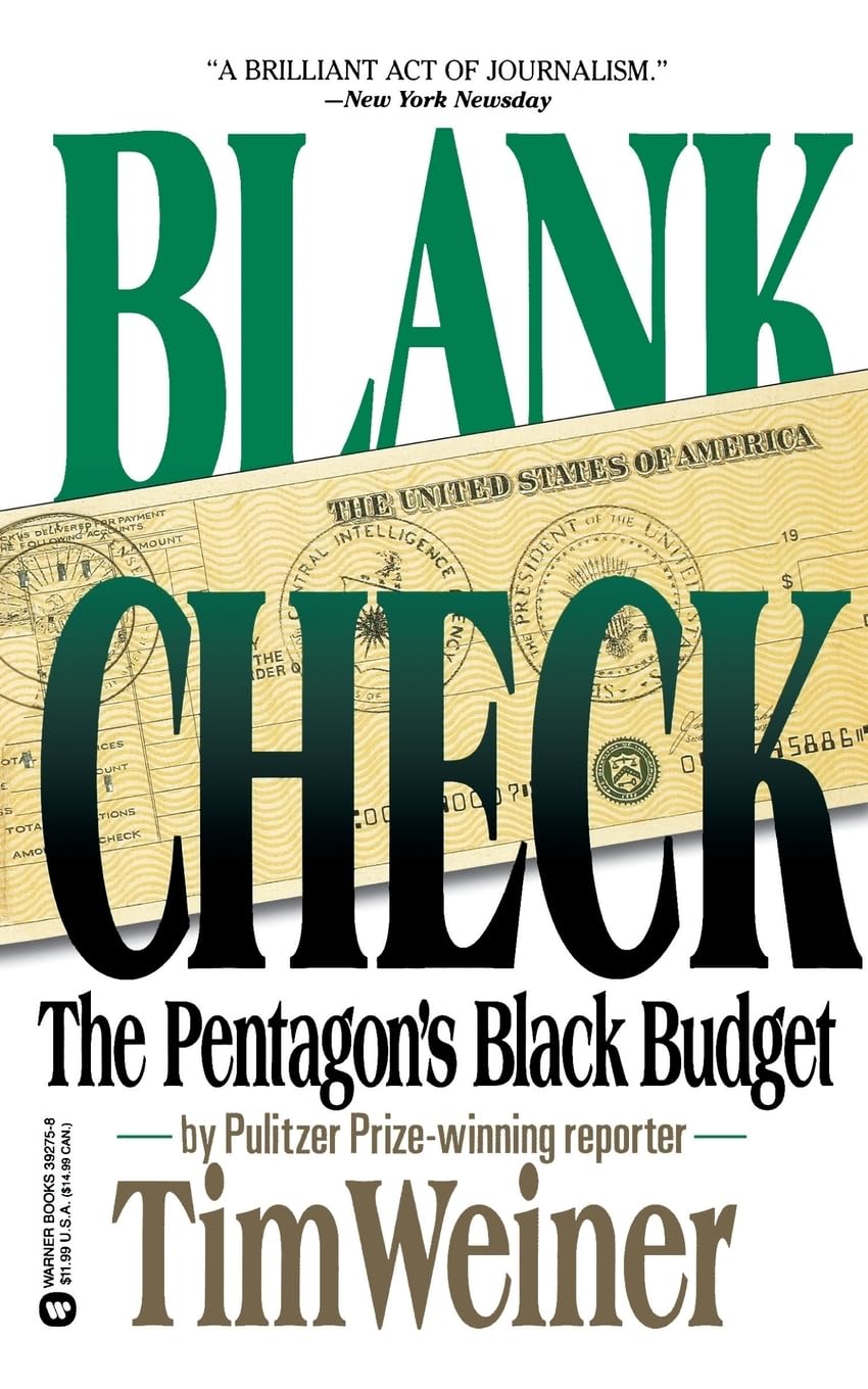 Blank Check: The Pentagon'S Black Budget