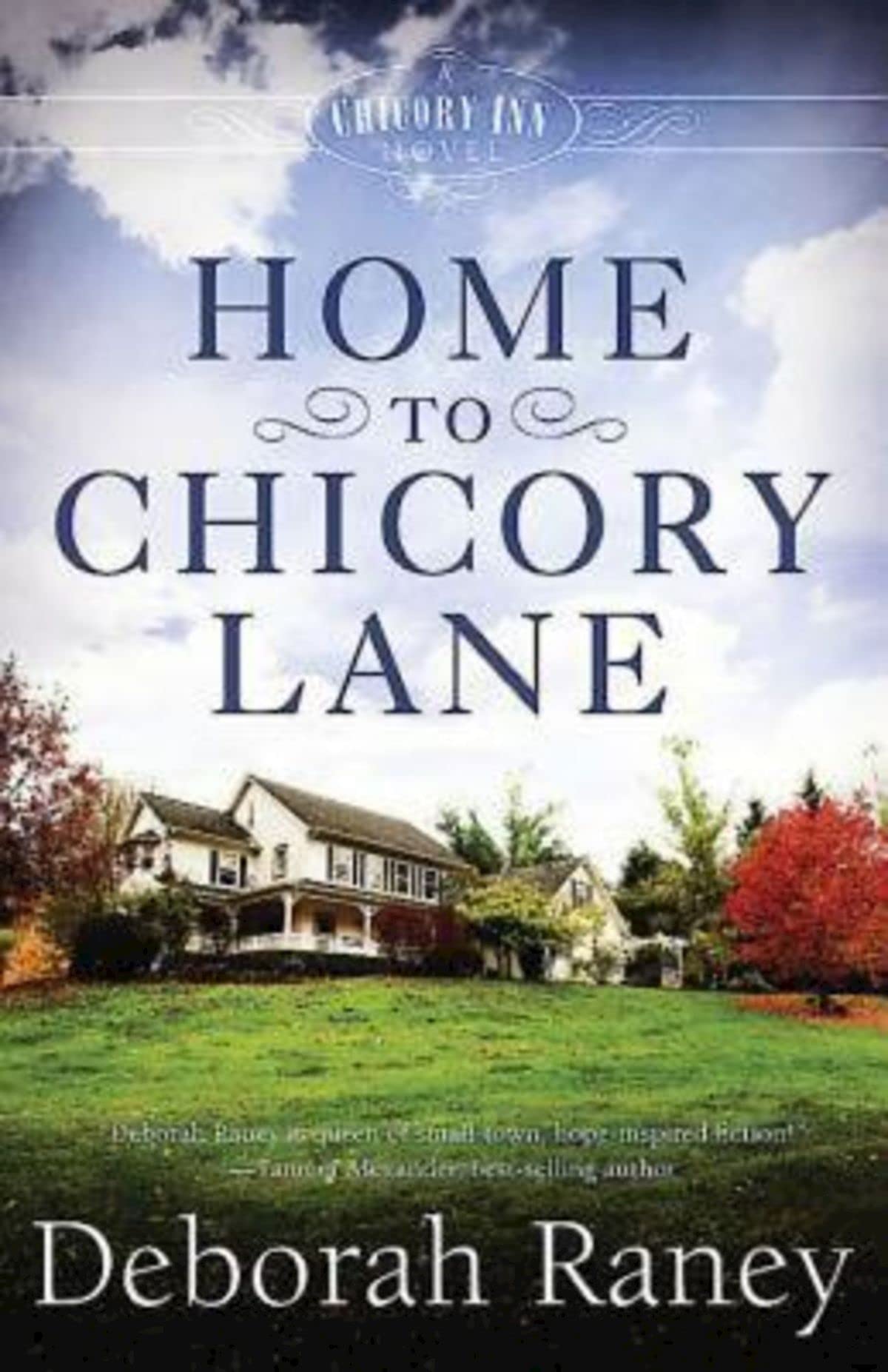Home to Chicory Lane (Chicory Inn),Used