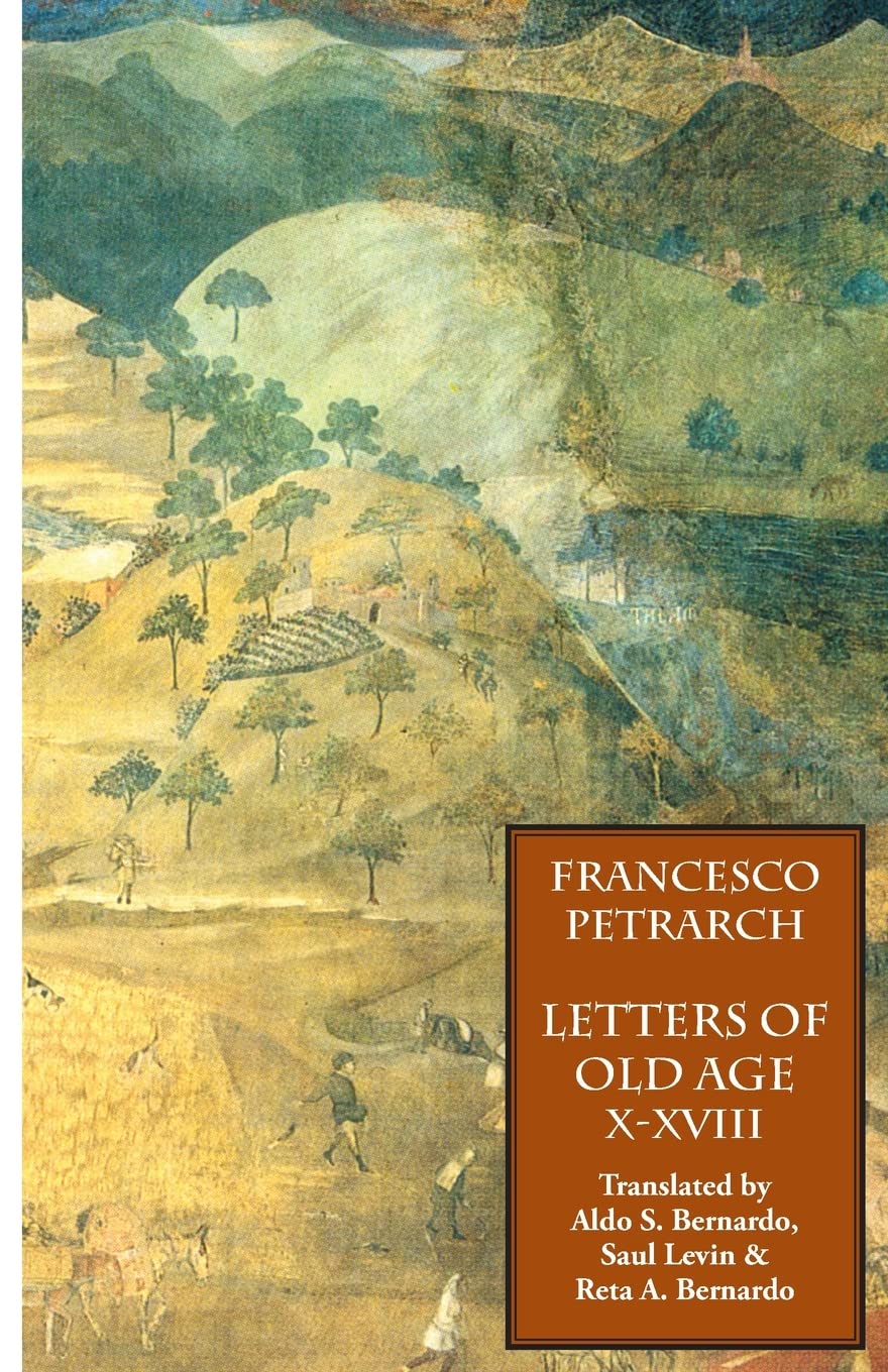Letters Of Old Age (Rerum Senilium Libri), Volume 2,Used