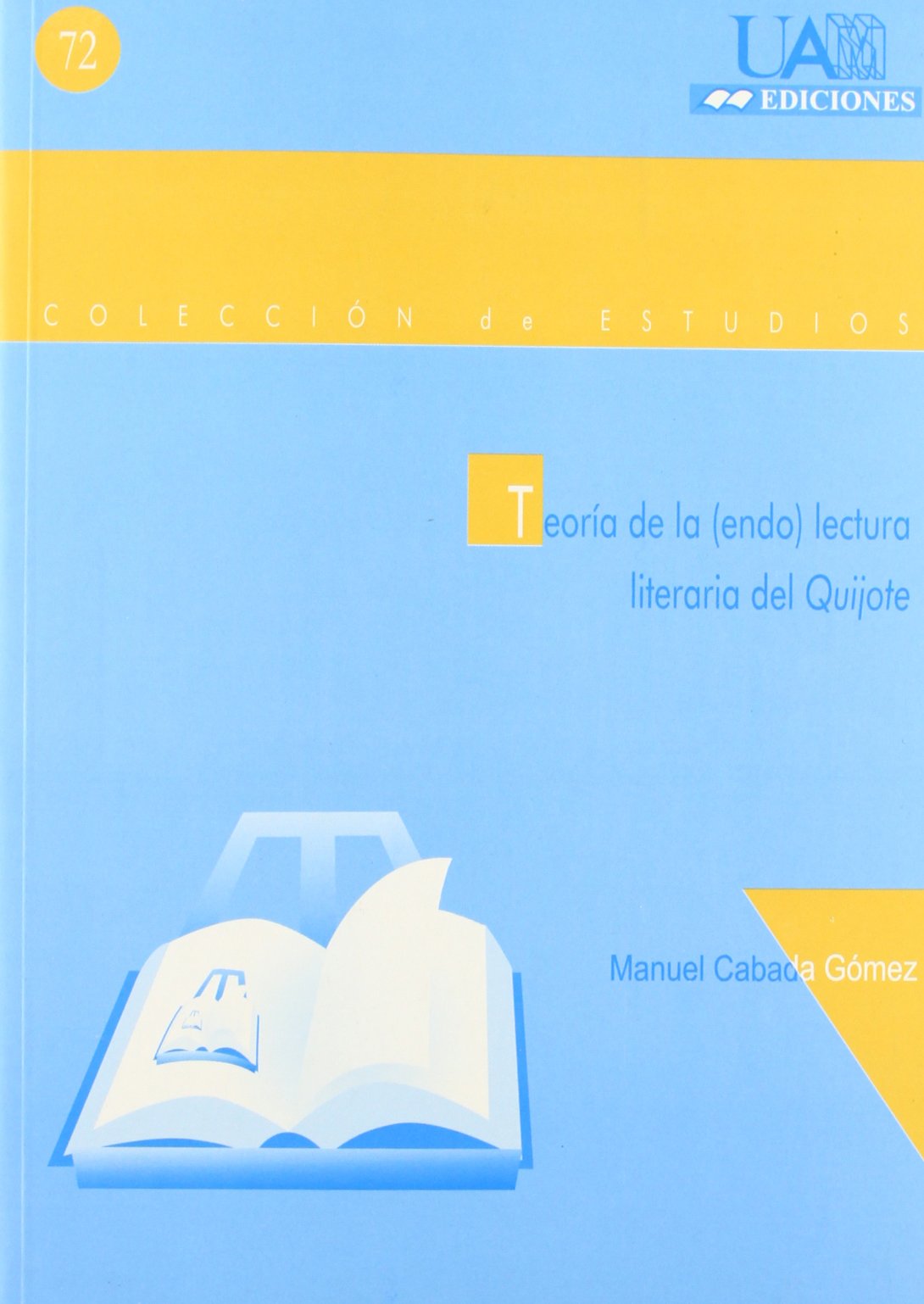 Teora de la (endo) lectura literaria del Quijote,Used