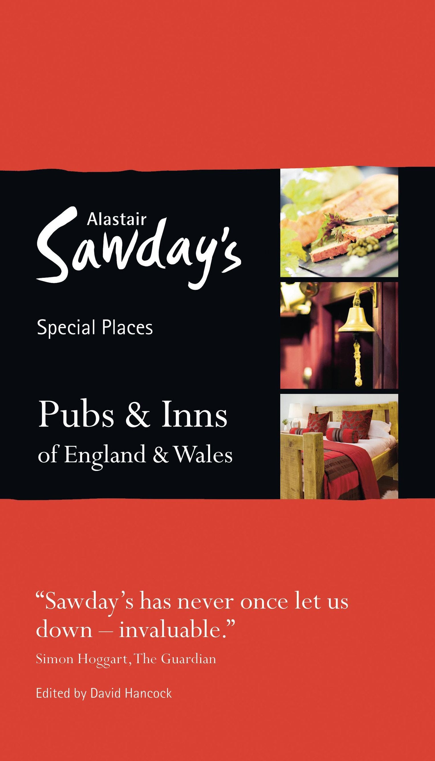 Alastair Sawday's Special Places Pubs & Inns of England & Wales (Special Places to Stay),Used