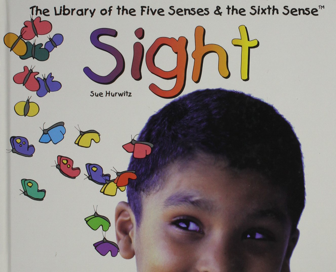 Sight (Library Of The Five Senses & The Sixth Sense),New
