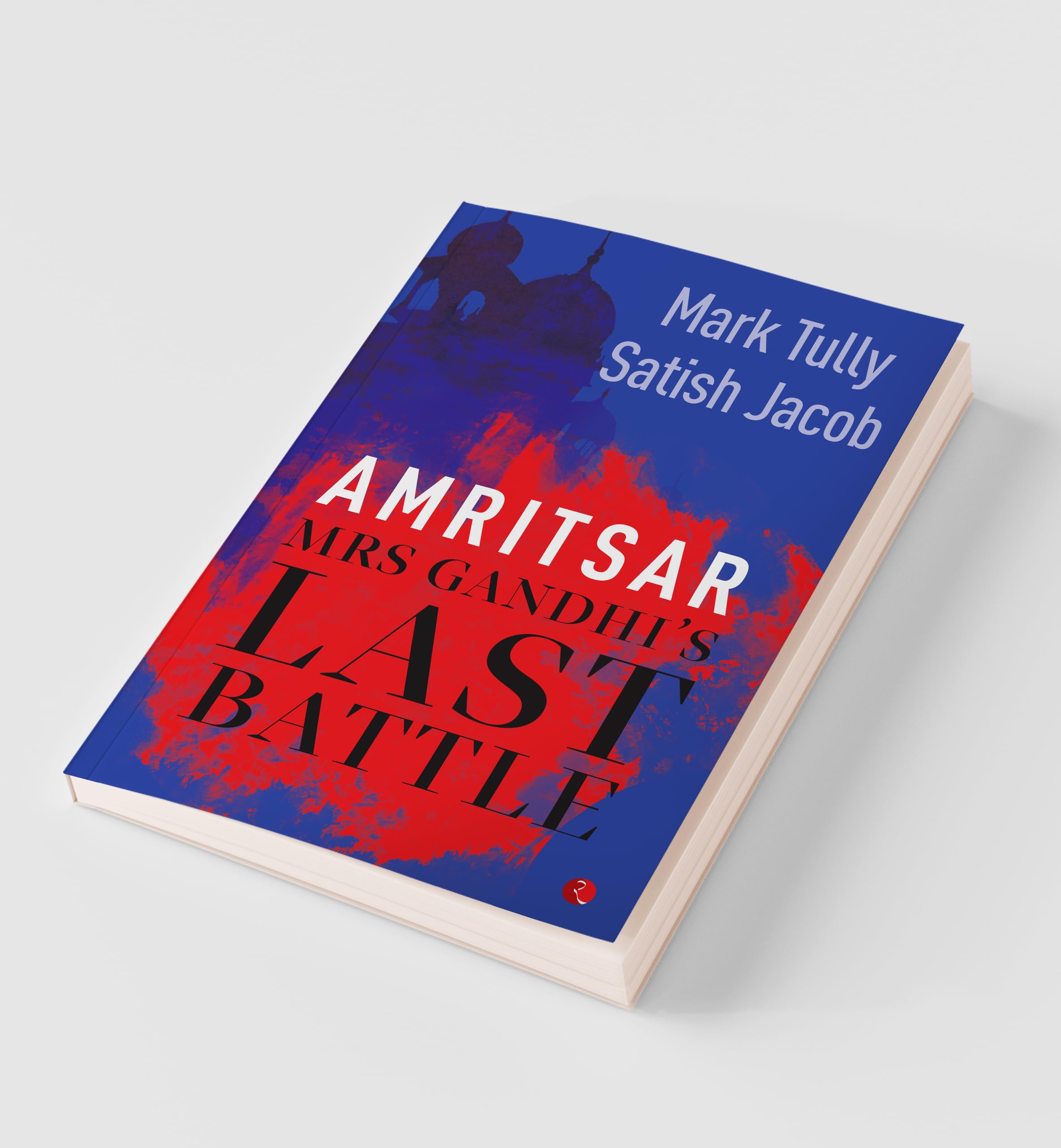 Amritsar: Mrs Gandhi's Last Battle,Used