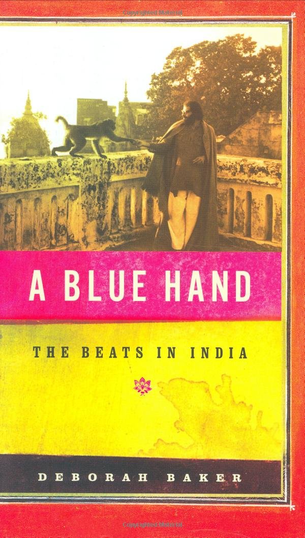 A Blue Hand: The Beats in India,Used