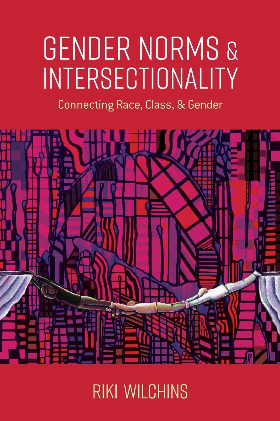 Gender Norms And Intersectionality: Connecting Race, Class And Gender