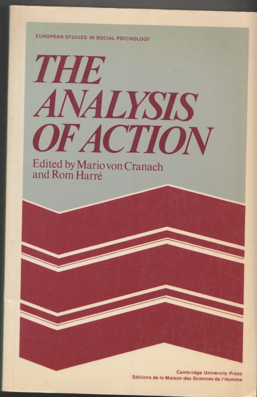 The Analysis of Action: Recent Theoretical and Empirical Advances (European Studies in Social Psychology),Used