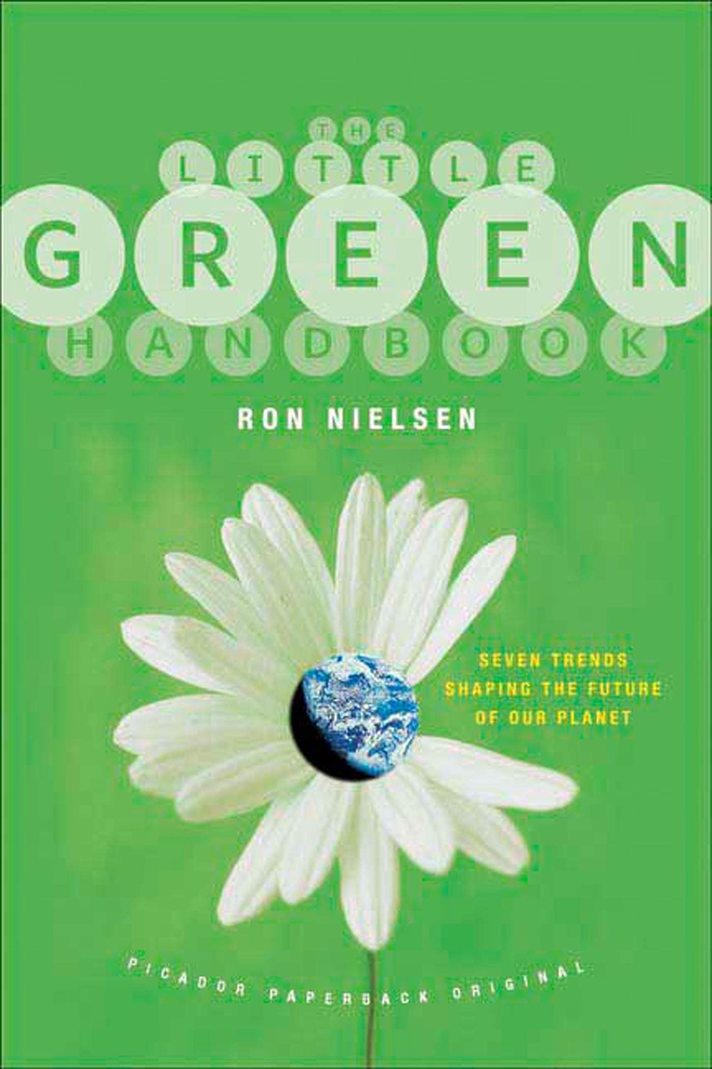 The Little Green Handbook: Seven Trends Shaping The Future Of Our Planet