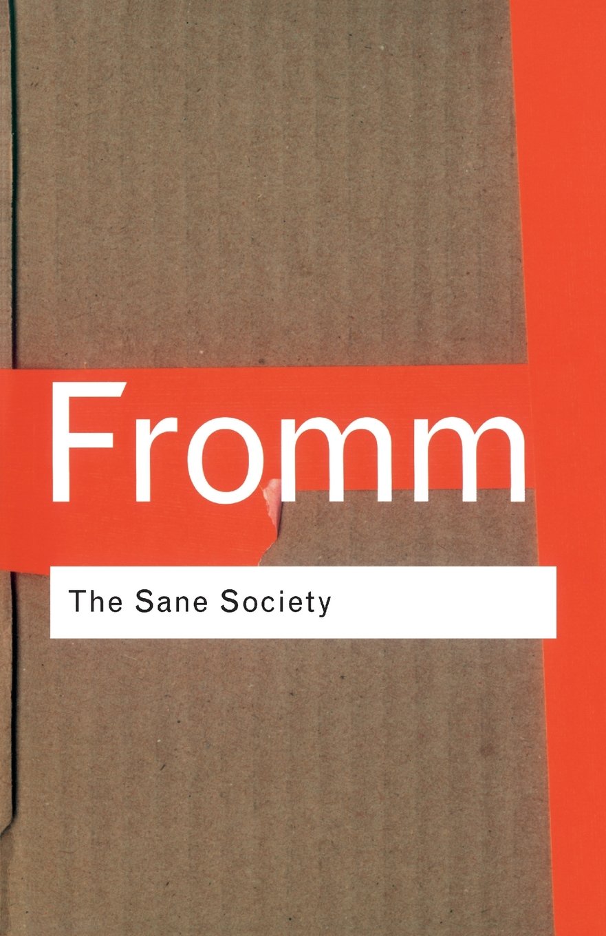 The Sane Society (Routledge Classics),Used