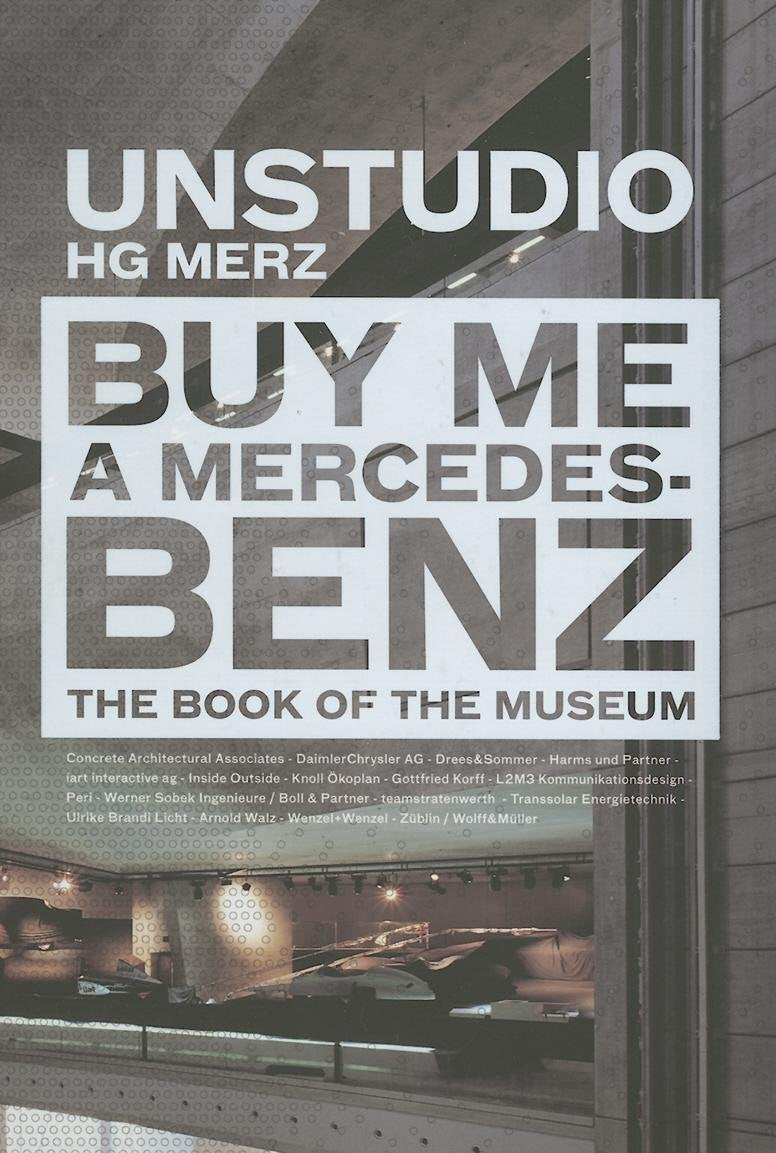 Buy Me a MercedesBenz: The Book of the Museum,Used