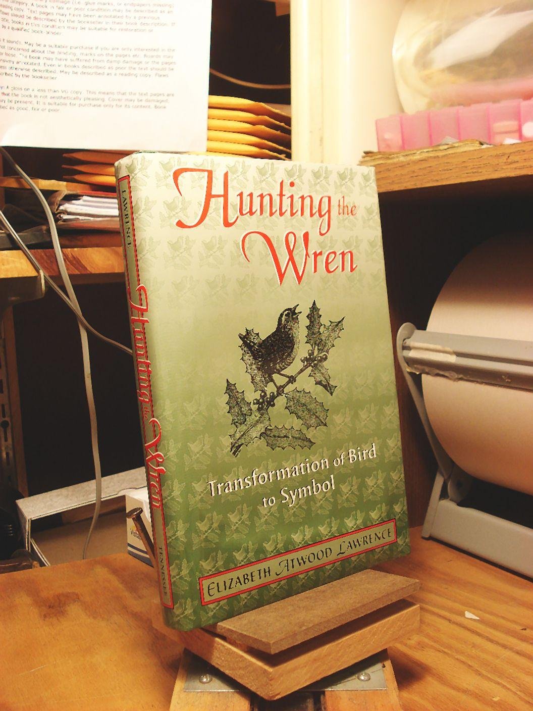 Hunting The Wren: Transformation Bird Symbol,Used