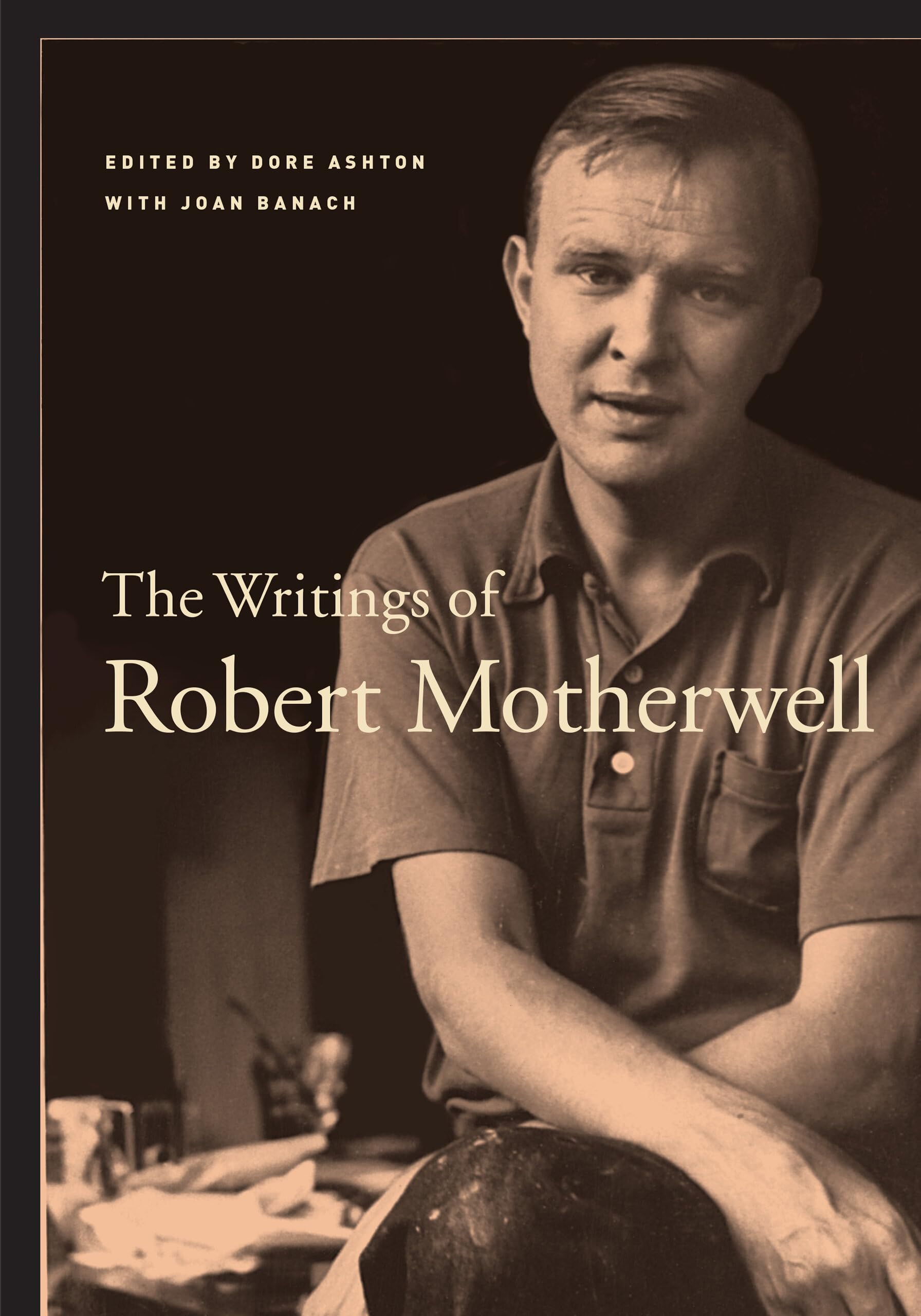 The Writings Of Robert Motherwell (Documents Of Twentiethcentury Art),New