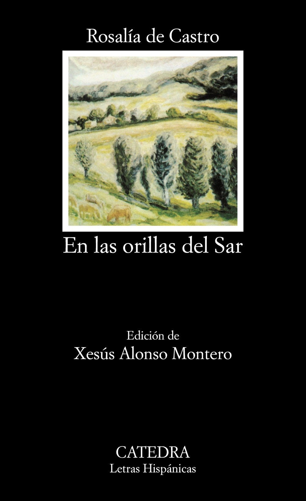En las orillas del Sar (Letras Hispanicas / Hispanic Writings) (Spanish Edition),New