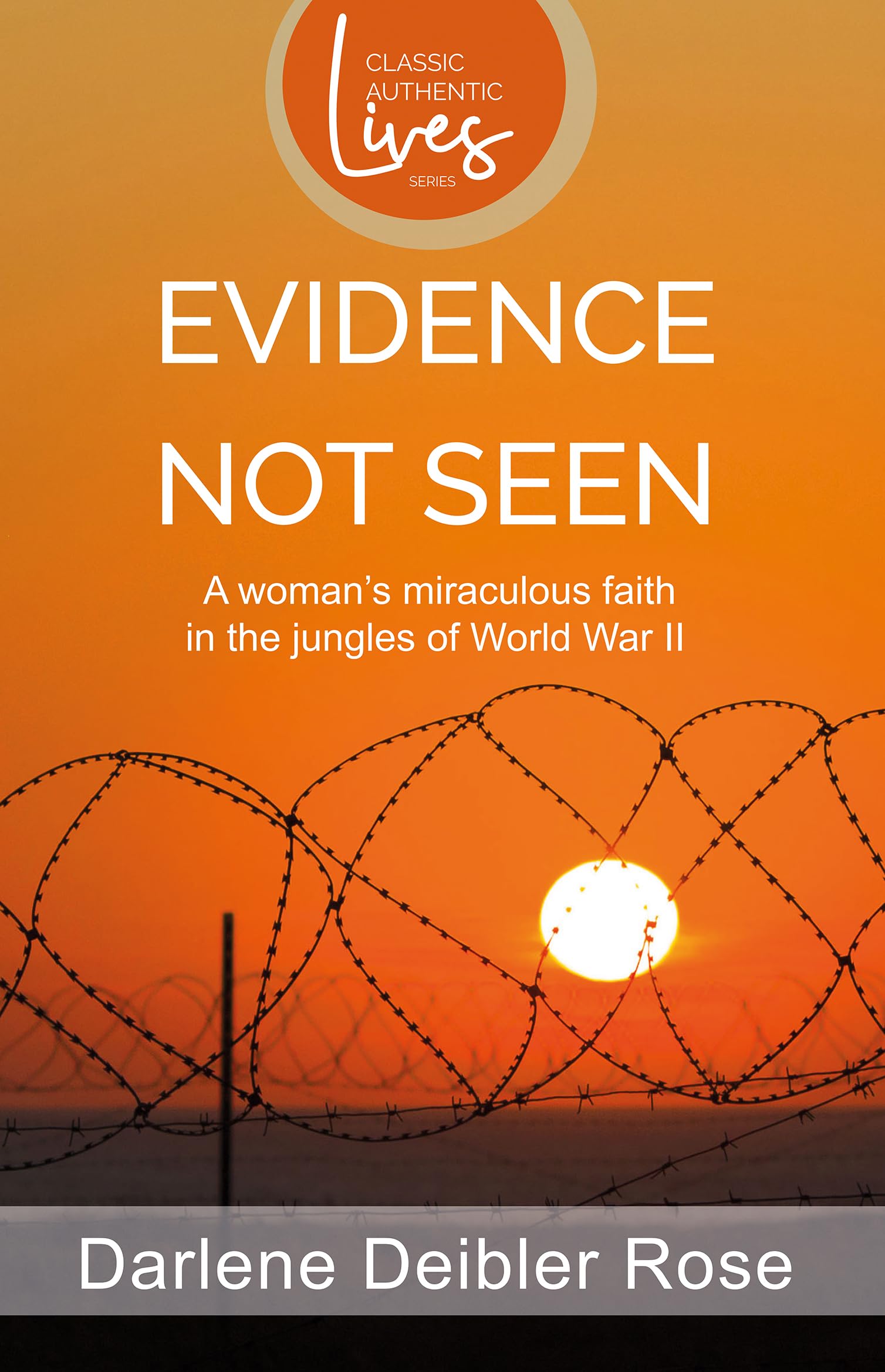 Evidence Not Seen: One Woman's Faith in a Japanese POW Camp New Edition by Darlene Rose (1995) Paperback,Used