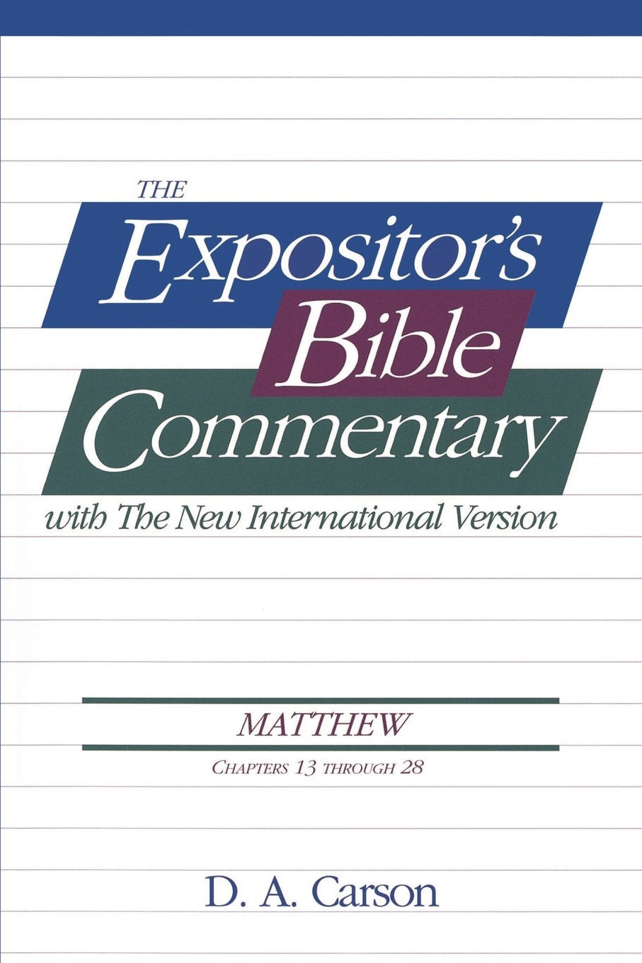 Matthew, Vol.2 (Ch. 1328), The Expositor's Bible Commentary,Used