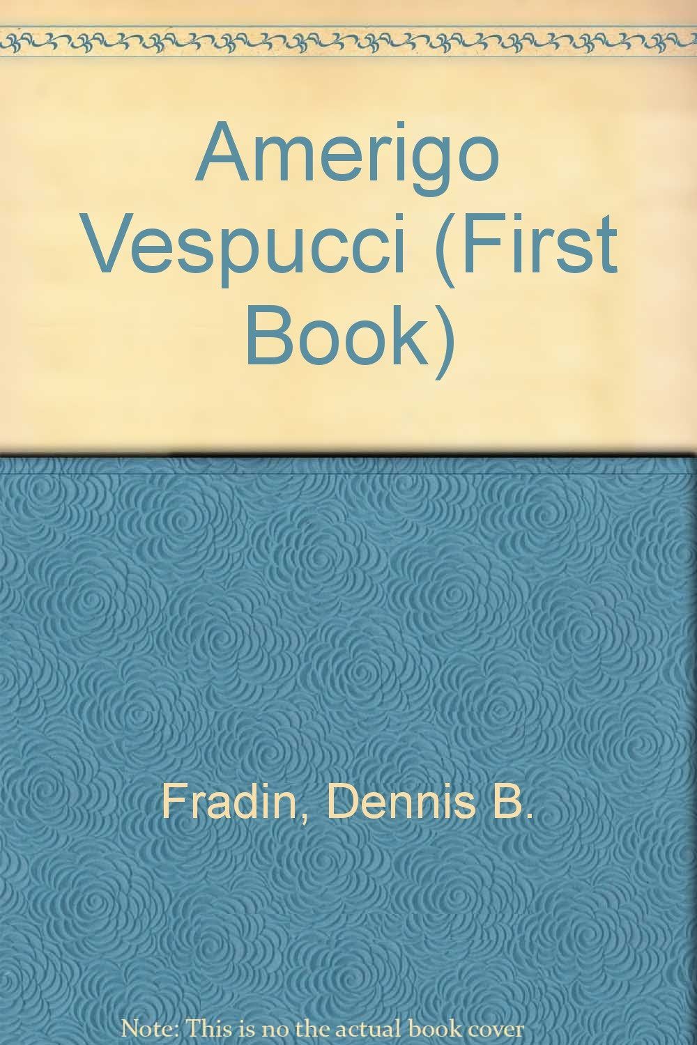 Amerigo Vespucci (First Book),Used