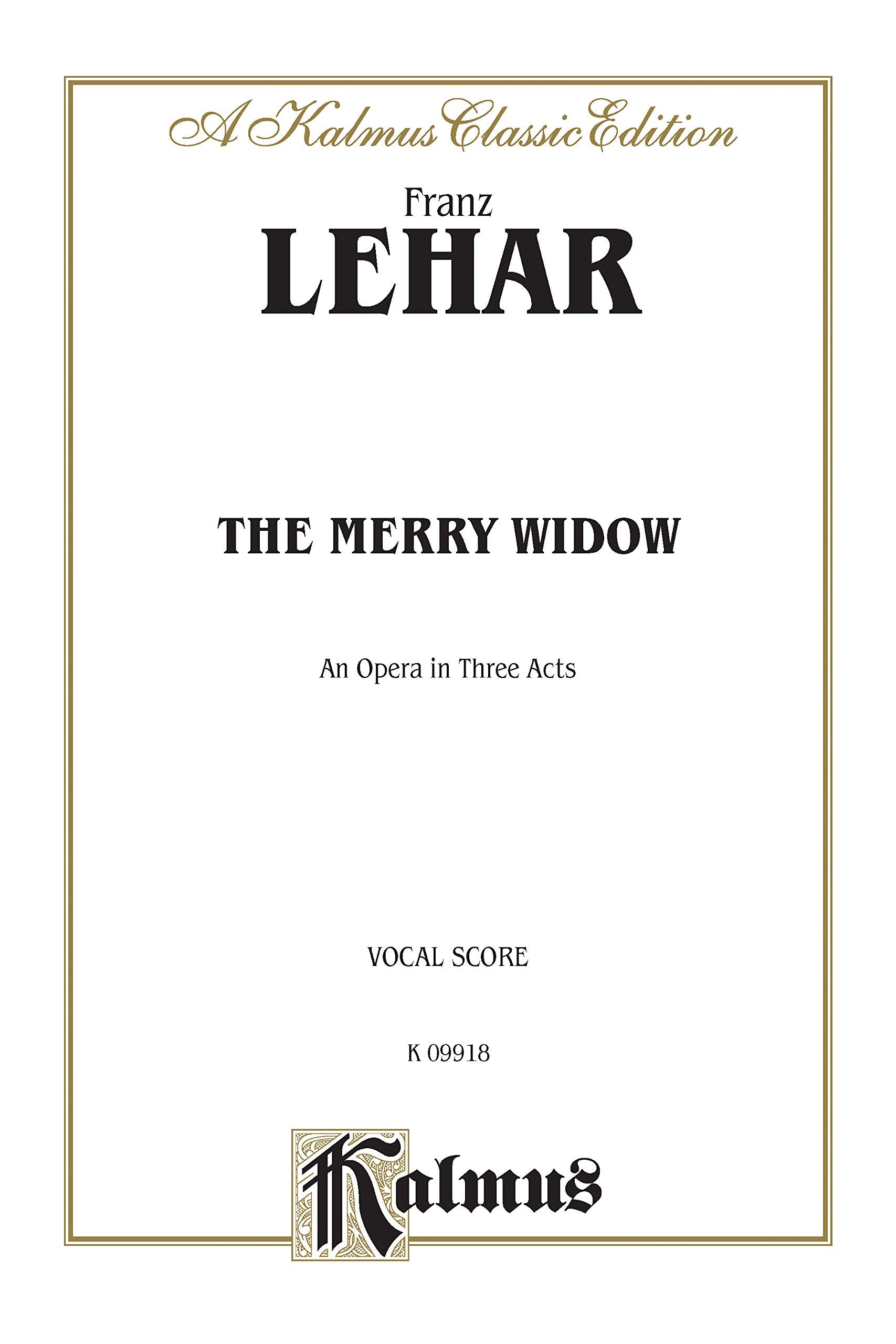 The Merry Widow: English Language Edition, Comb Bound Vocal Score (Kalmus Edition),Used