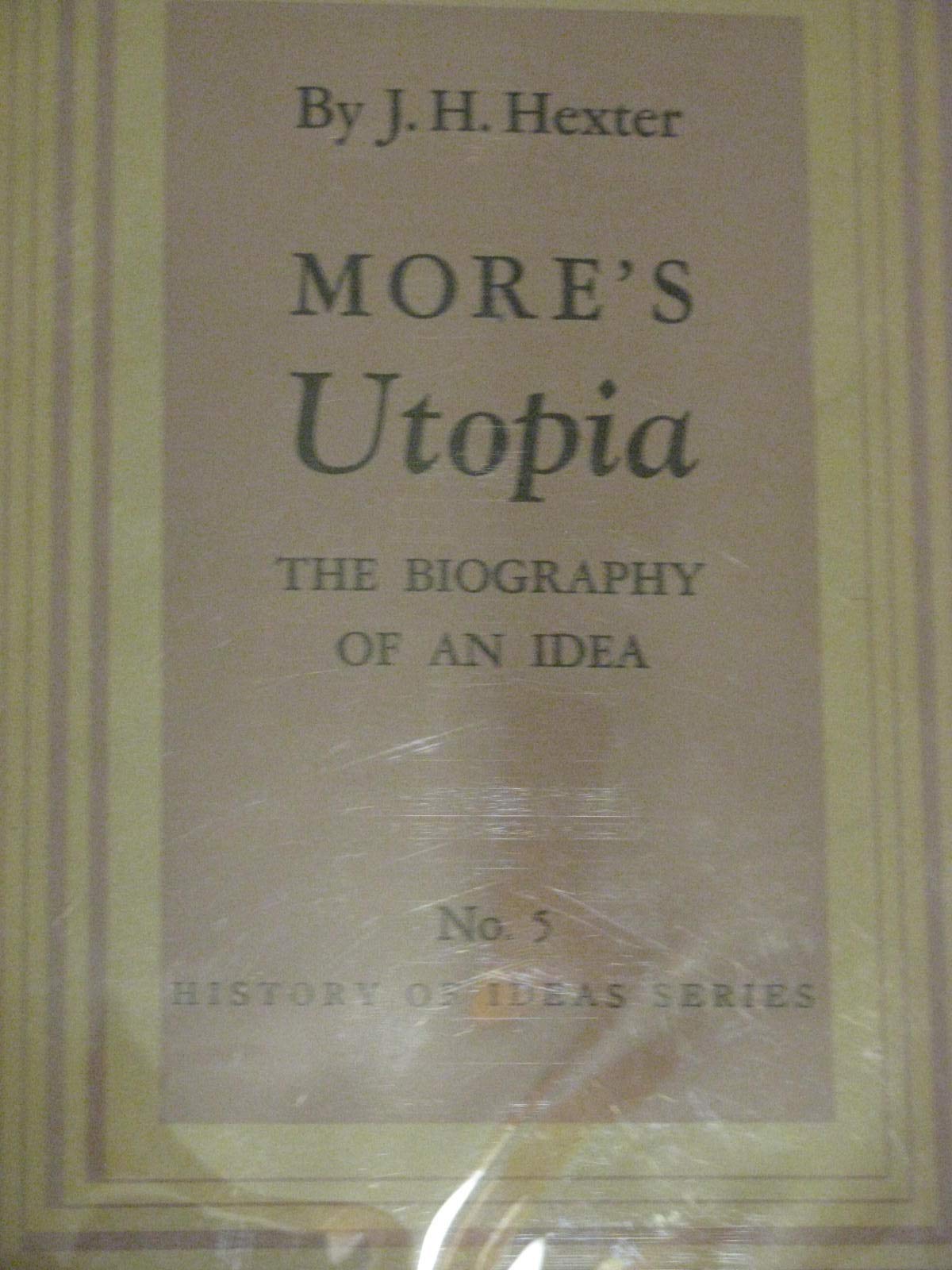 More's Utopia: The Biography of an Idea (History of Ideas Series, No. 5.),Used