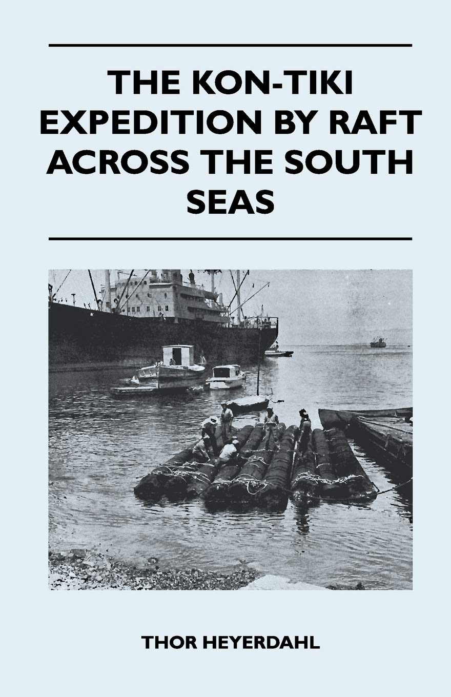 The Kontiki Expedition By Raft Across The South Seas,Used