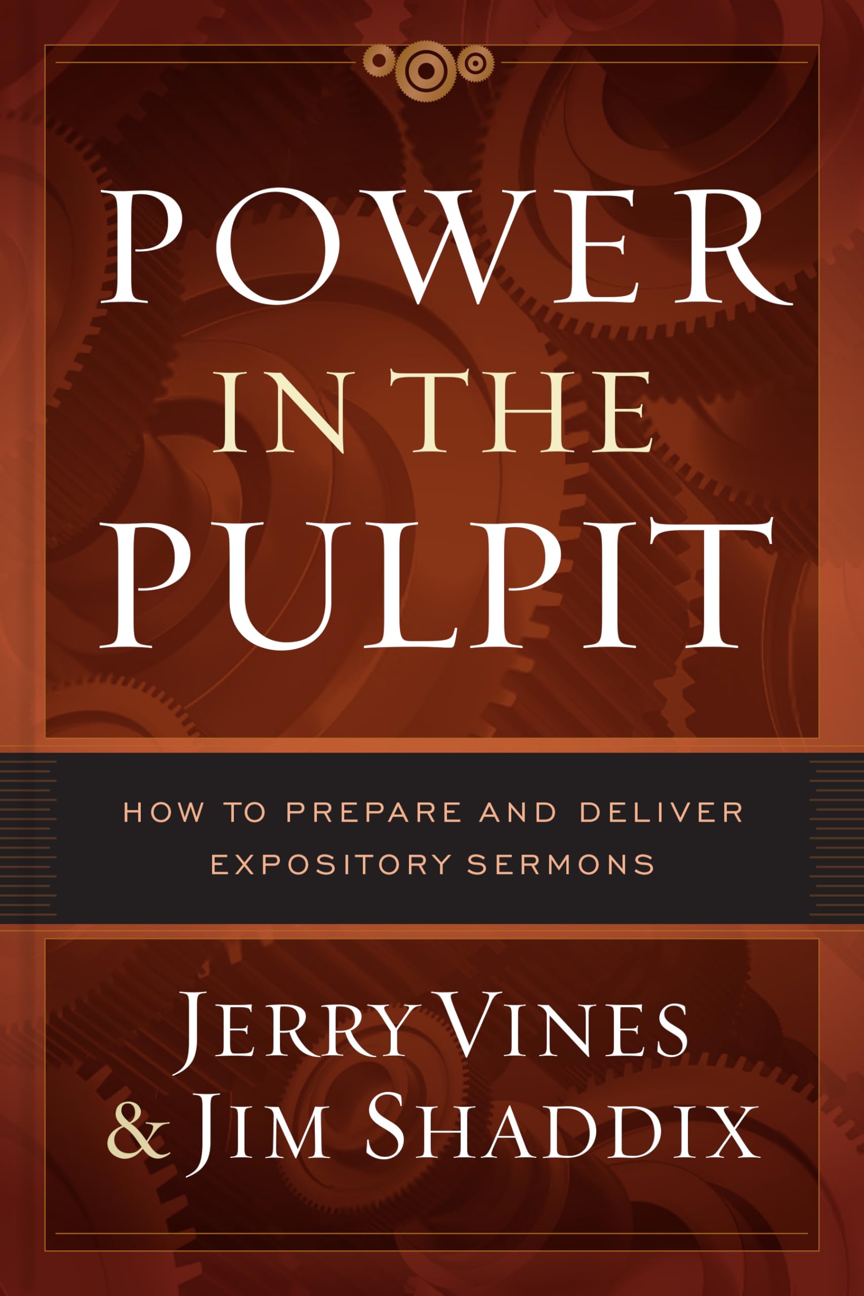 Power In The Pulpit: How To Prepare And Deliver Expository Sermons,Used
