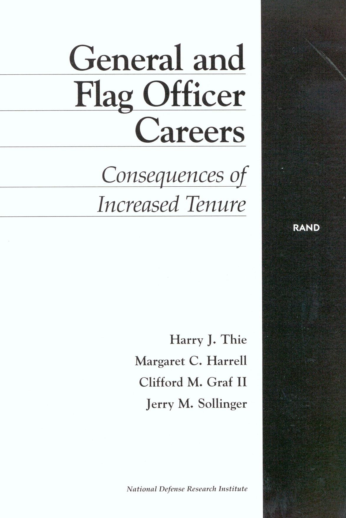 General and Flag Officer Careers: Consequences of Increased Tenure,Used