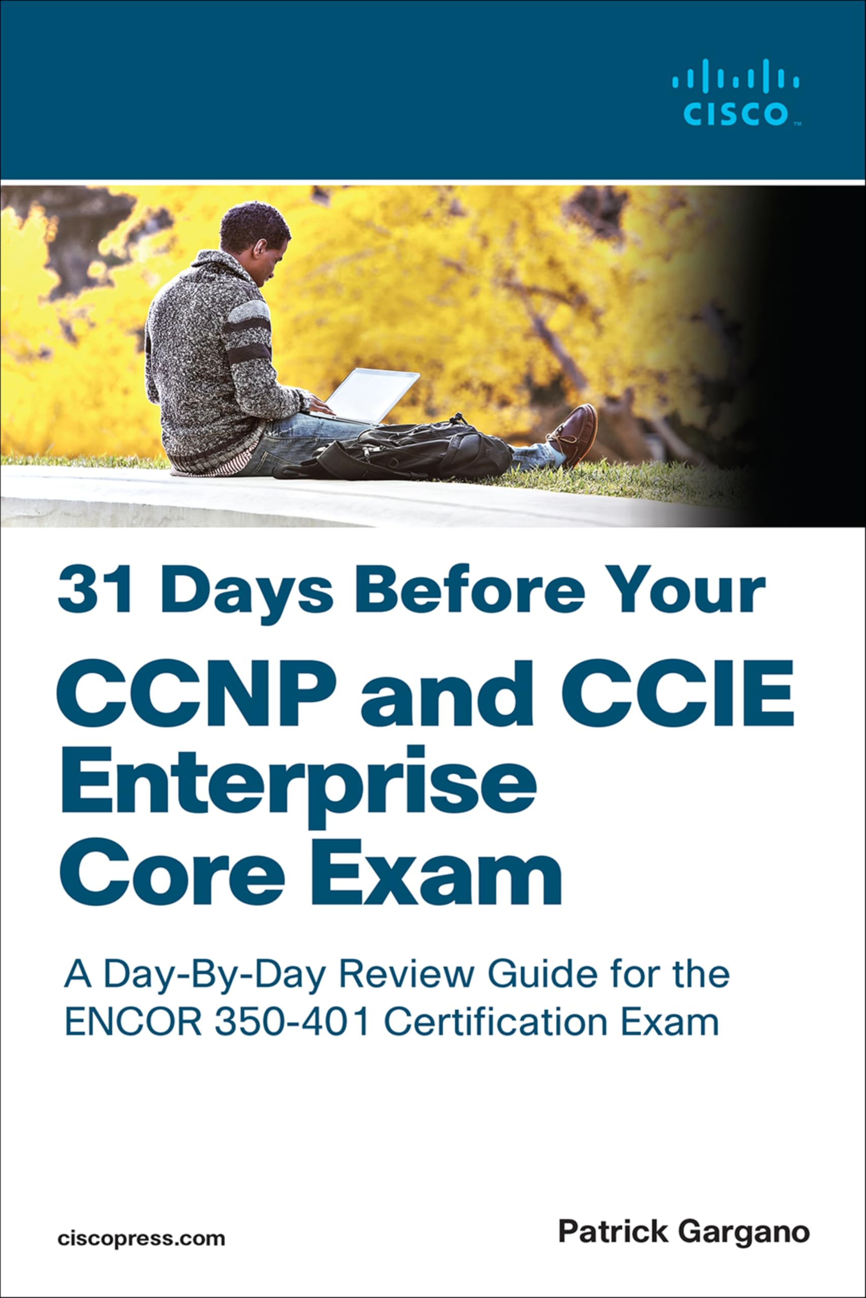31 Days Before Your CCNP and CCIE Enterprise Core Exam,Used