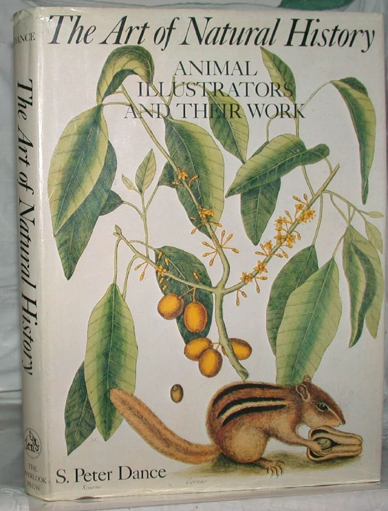 The Art of Natural History: Animal Illustrators and Their Work,Used