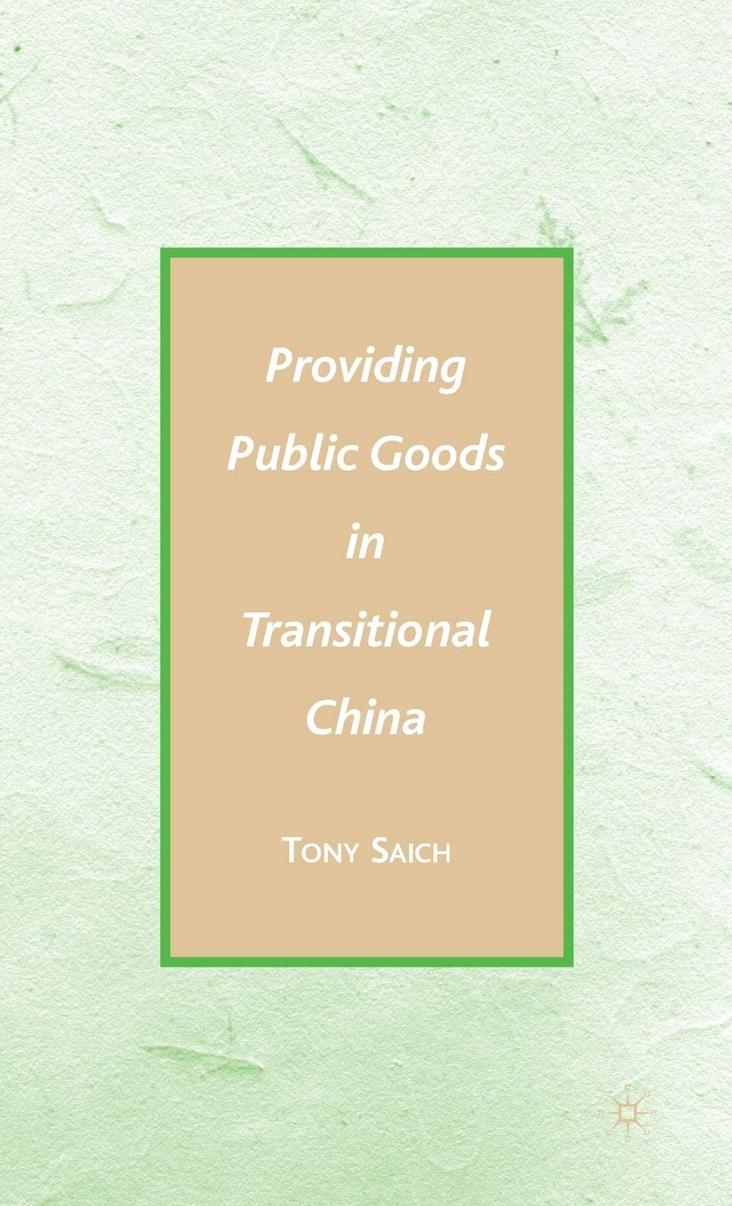 Providing Public Goods in Transitional China,Used