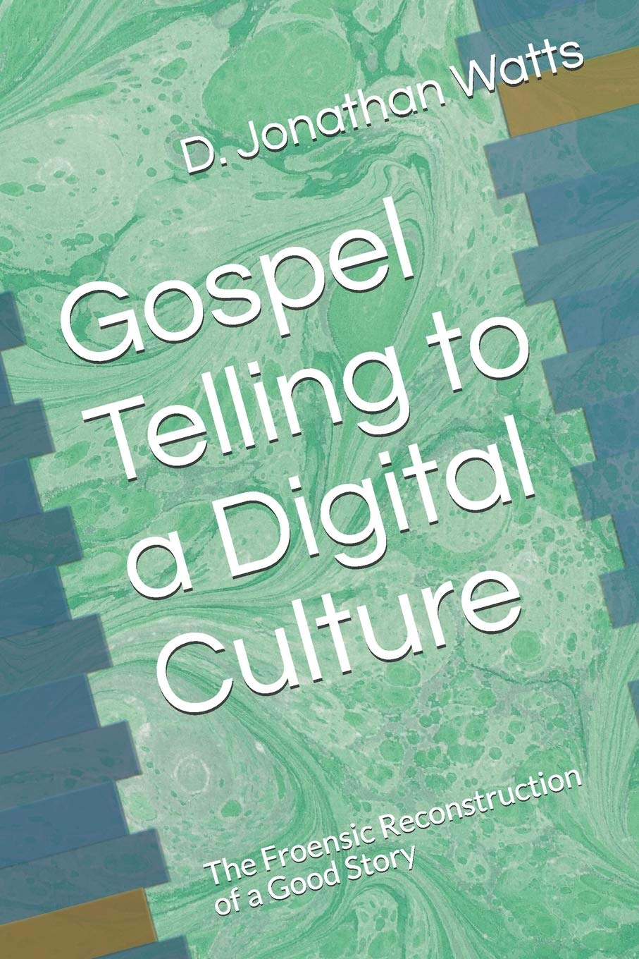 Gospel Telling To A Digital Culture: The Froensic Reconstruction Of A Good Story,Used