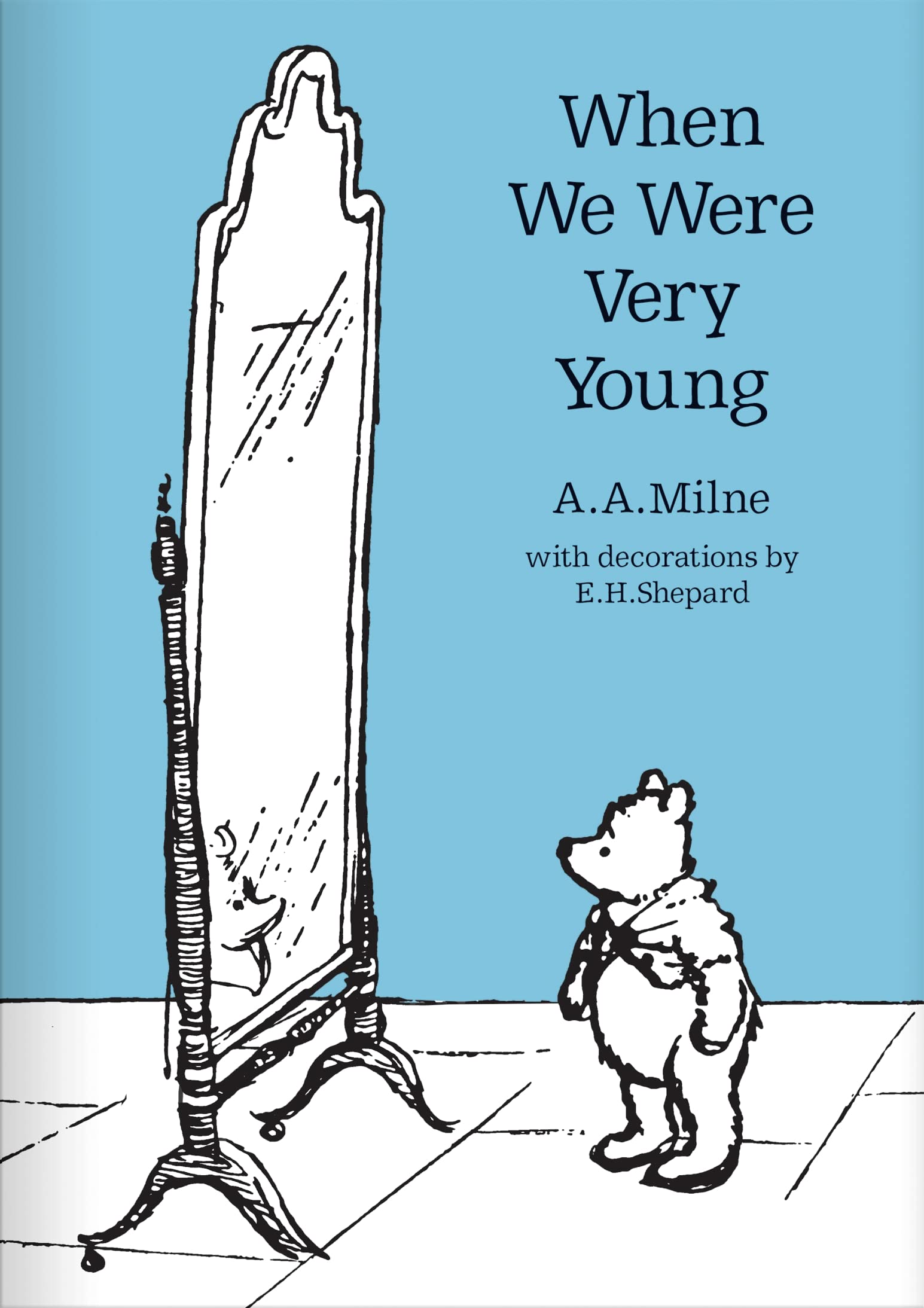 When We Were Very Young: The original, timeless and definitive version of the poetry collection created by A.A.Milne and E.H.She,Used