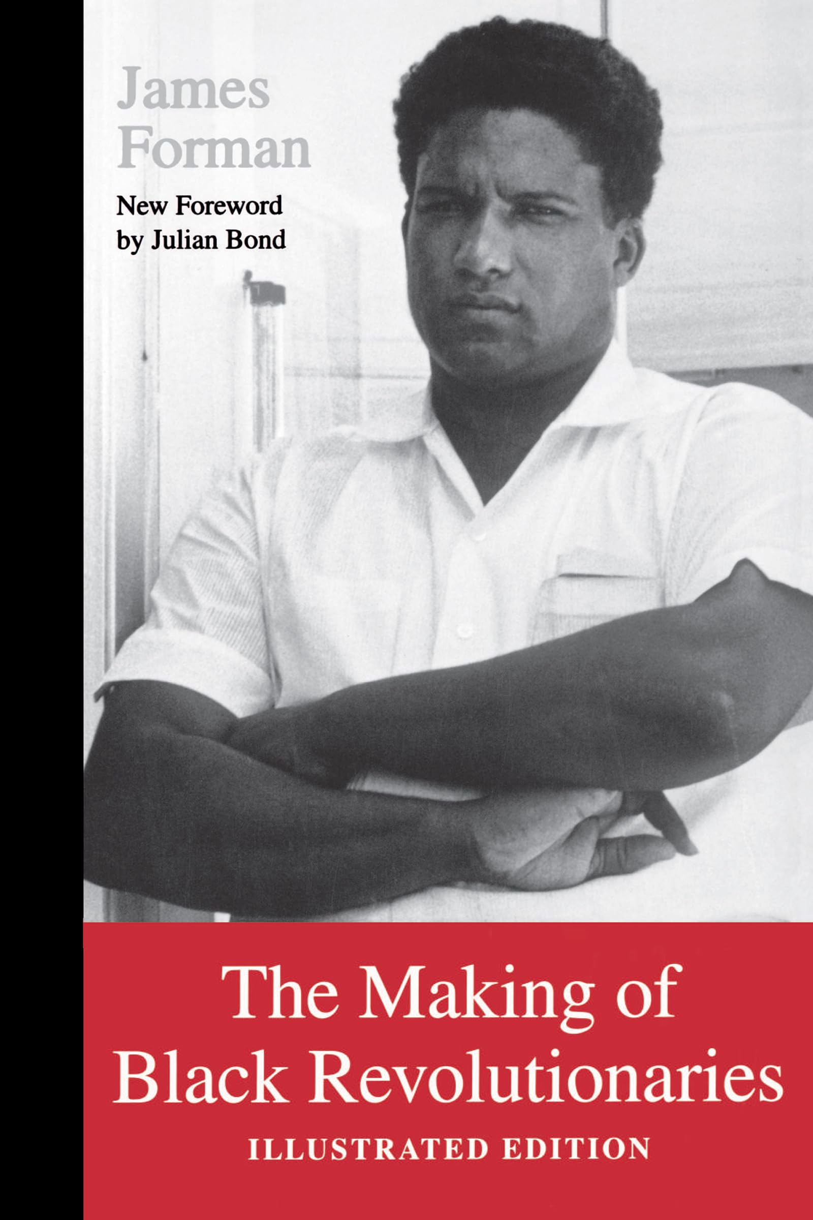 The Making Of Black Revolutionaries: Illustrated Edition,New