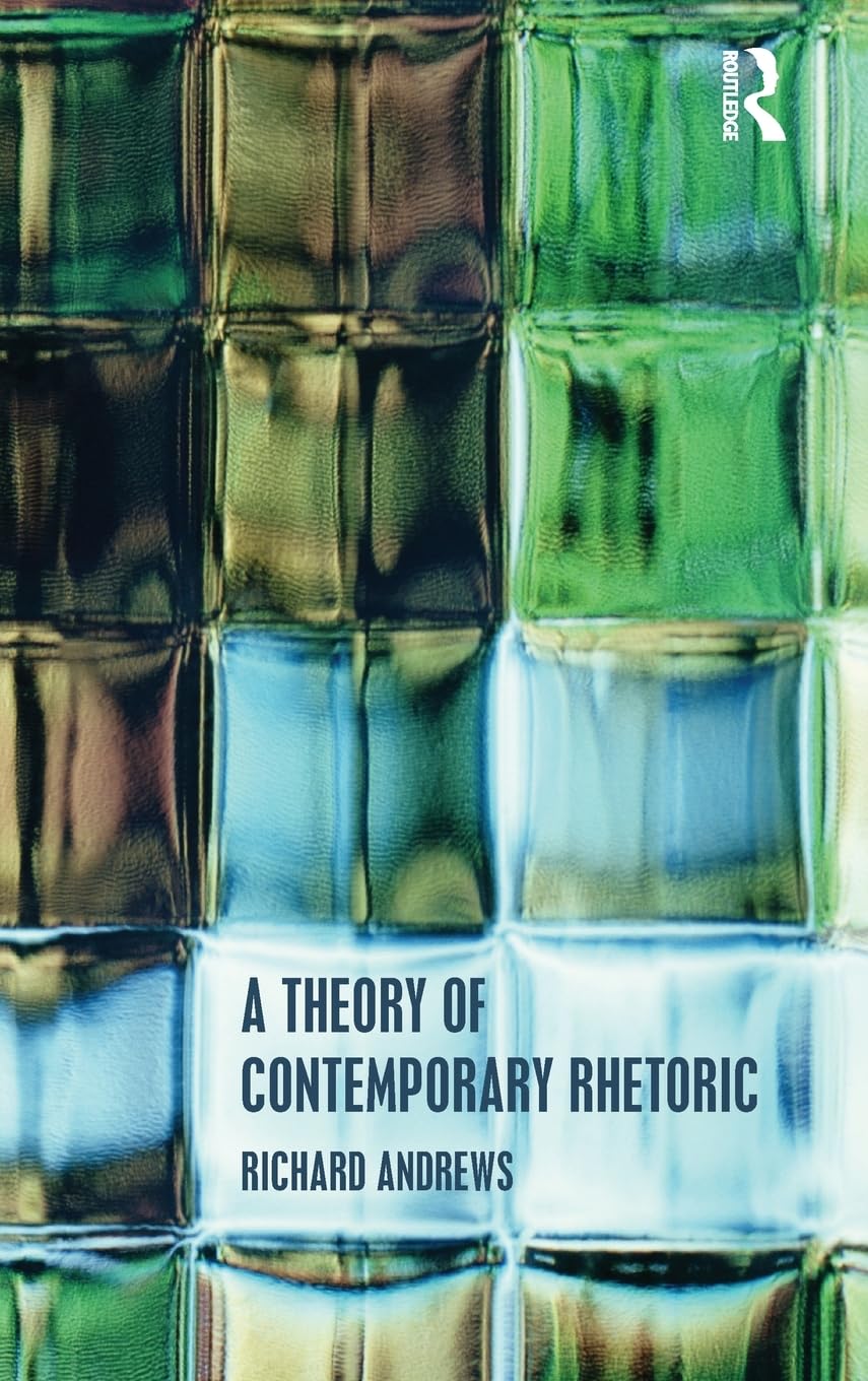 A Theory of Contemporary Rhetoric,Used