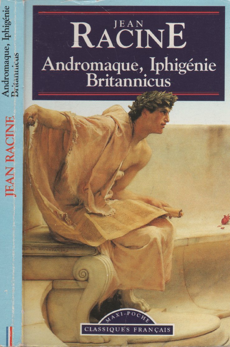 Andromaque, Iphigenie, Britannicus (World Classics) (French Edition),Used