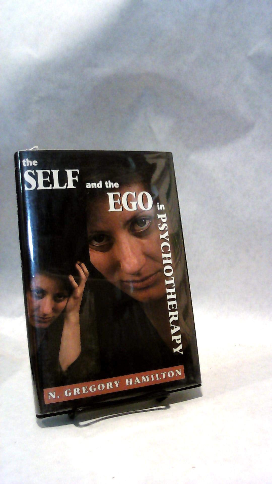 The Self and the Ego in Psychotherapy,New
