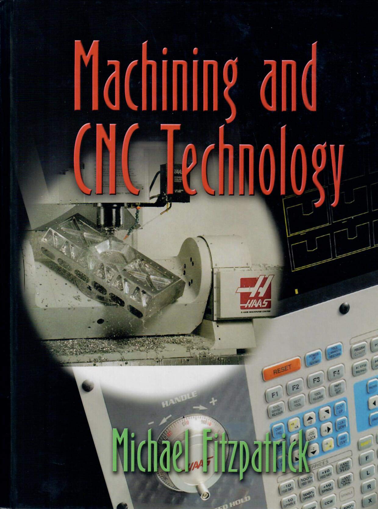 Machining And Cnc Technology Student Text With Cdrom,Used