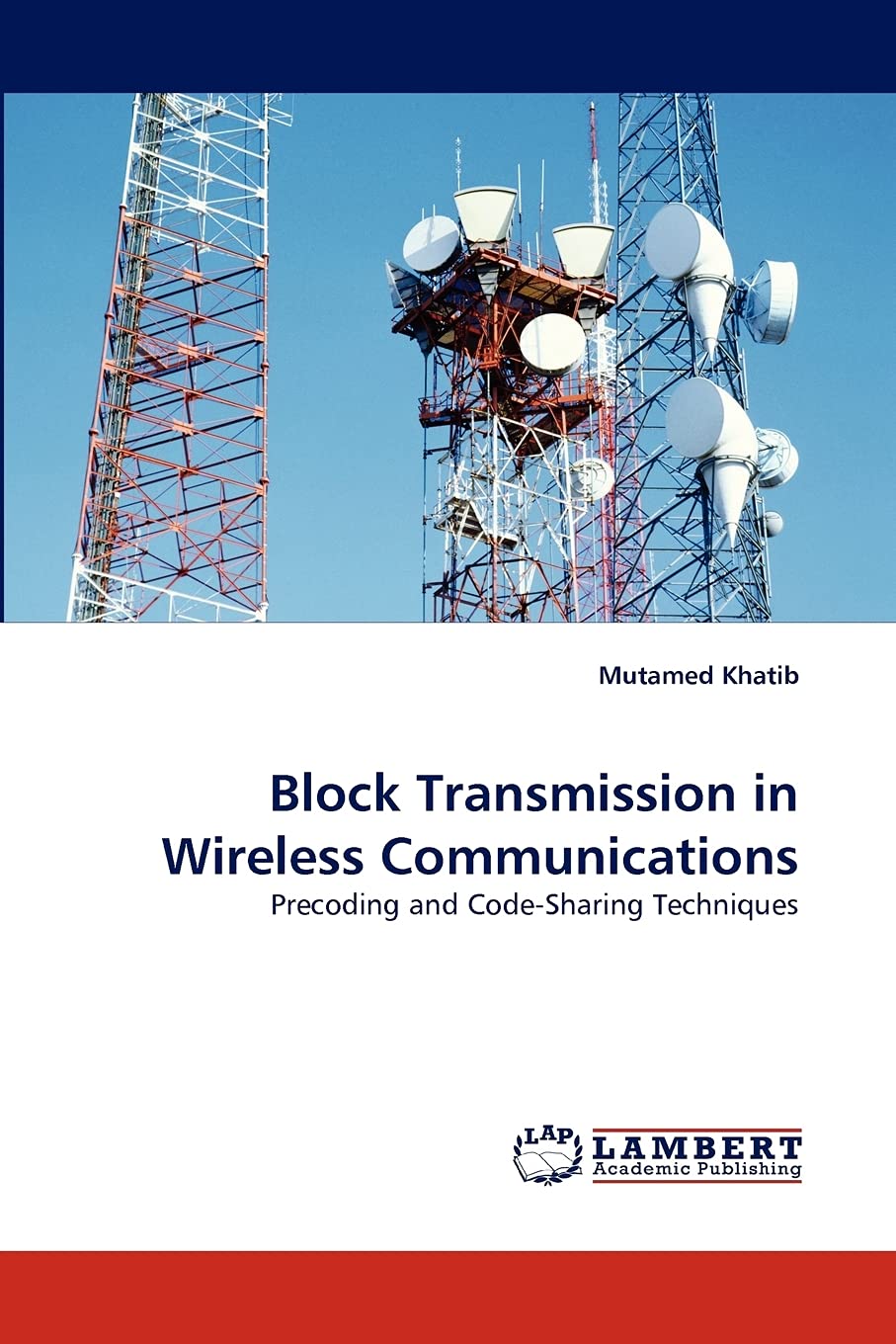Block Transmission in Wireless Communications: Precoding and CodeSharing Techniques,Used