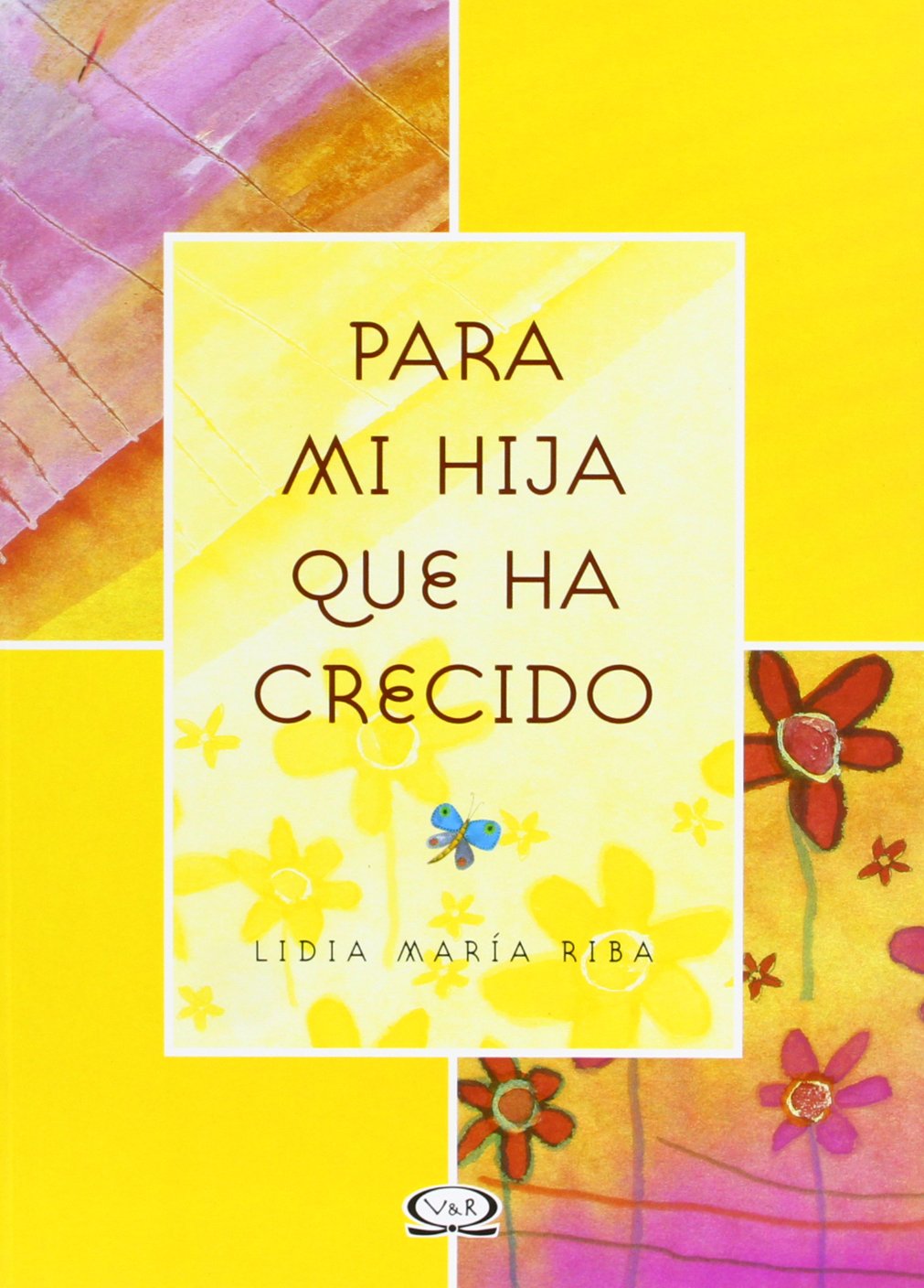 Para Mi Hija Que Ha Crecido (Spanish Edition),Used
